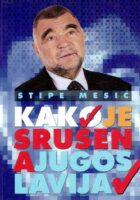 Kako je srušena Jugoslavija