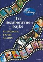 Tri nezaboravne bajke Zlatokosa, Bambi, Aladin