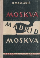 Moskva, Madrid, Moskva