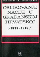 Oblikovanje nacije u građanskoj Hrvatskoj