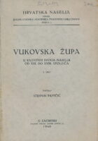Vukovska župa u razvitku svoga naselja