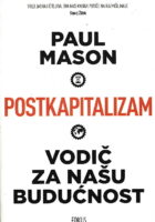 Postkapitalizam - vodič za našu budućnost