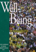 Well-Being - Foundations of Hedonic Psychology