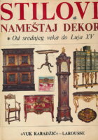 Stilovi nameštaj dekor 1. Od srednjeg veka