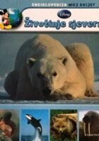 Enciklopedija Moj svijet: Životinje sjevera