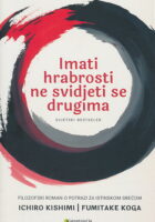 Imati hrabrosti ne svidjeti se drugima