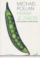 Hrana je zakon - kako se ukusno i zdravo hraniti