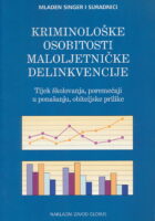 Kriminološke osobitosti maloljetničke delinkvencije