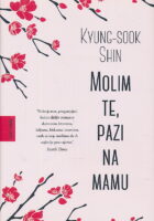 Molim te, pazi na mamu