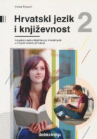 Hrvatski jezik i književnost 2 integrirana radna bilježnica za hrvatski jezik u drugom razredu gimnazije