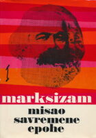 Marksizam : misao savremene epohe 1-3