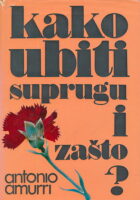 Kako ubiti suprugu i zašto