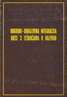 Odgojno-obrazovna integracija djece s teškoćama u razvoju