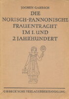 Die norisch-pannonische Frauentracht