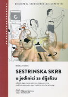 Sestrinska skrb u jedinici za dijalizu udžbenik za peti razred medicinske škole za zanimanje medicinska sestra opće njege/medicinski tehničar opće njege