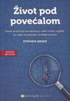 Život pod povećalom