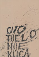 Ovo tijelo nije kuća