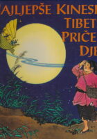Najljepše kineske i tibetanske priče za djecu