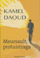 Meursault, protuistraga