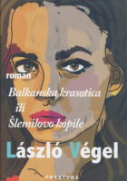 Balkanska krasotica ili Šlemilovo kopile