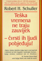 Teška vremena ne traju zauvijek