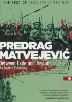 Between Exile and Asylum