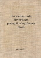 Sto godina rada Hrvatskoga pedagoško-književ