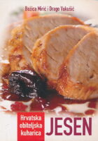 Hrvatska obiteljska kuharica - jesen