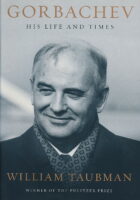Gorbachev: His Life and Times