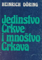 Jedinstvo Crkve i mnoštvo Crkava