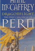 Dragonflight - The First Chronicle of Pern