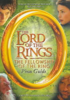 The Lord of the Rings: Photo Guide
