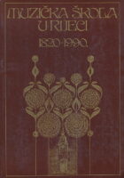 Muzička škola u Rijeci 1820 - 1990.