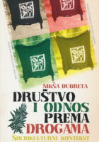 Društvo i odnos prema drogama