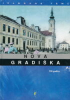 Nova Gradiška 250 godina