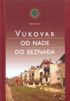 Vukovar od nade do beznađa