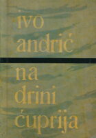 Na Drini ćuprija