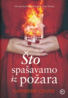 Što spašavamo iz požara