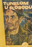 Tunelom u slobodu