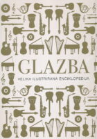 Glazba : velika ilustrirana enciklopedija