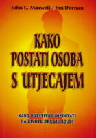 Kako postati osoba s utjecajem