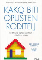 Kako biti opušten roditelj
