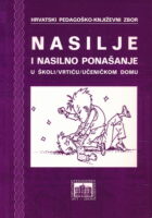 Nasilje i nasilno ponašanje u školi, vrtiću...