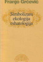 Simbolizam, ekologija, eshatologija