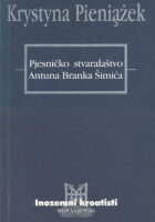 Pjesničko stvaralaštvo Antuna Branka Šimića