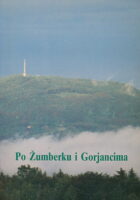 Po Žunberku i Gorjancima
