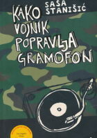 Kako vojnik popravlja gramofon