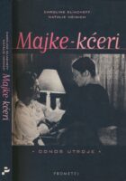 Majke-kćeri - Odnos utroje