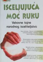 Isceljujuća moć ruku