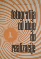 Fotografija od ideje do realizacije